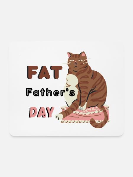 Fat Father's Day - Mouse Pad (horizontal) - white