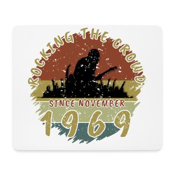 55th Birthday Rocking this planet GIT 11/1969 - Mouse Pad (horizontal) - white - Front