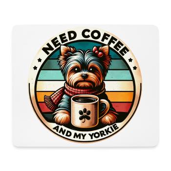 Ich brauche Kaffee und meinen Yorkie - Mousepad (Querformat) - Weiß - Vorne