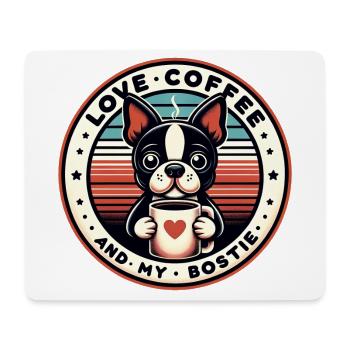 Kaffee und mein Bostie Boston Terrier - Mousepad (Querformat) - Weiß - Vorne