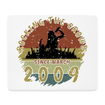 16th Birthday Rocking the crowd SNG 03/2009 - Mouse Pad (horizontal) - white - Front