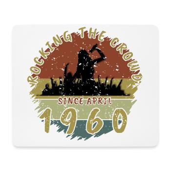 65th Birthday Rocking the crowd SNG 04/1960 - Mouse Pad (horizontal) - white - Front
