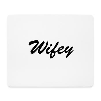 WIFEY - Tapis de souris (format paysage) - blanc - Devant