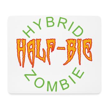 Half-Bie Hybrid Zombie - Half Human Half Zombie 2. - Mouse Pad (horizontal) - white - Front