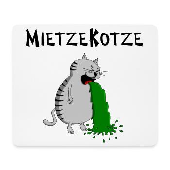 Mietzekatze muss kotzen = MietzeKotze - Mousepad (Querformat) - Weiß - Vorne