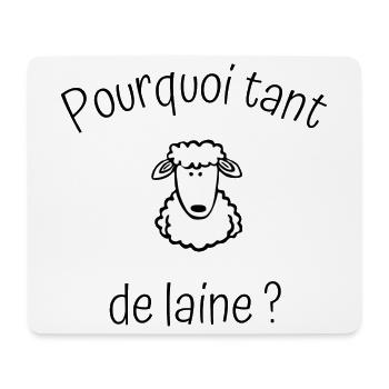 Pourquoi tant de laine. - Tapis de souris (format paysage) - blanc - Devant
