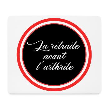 Retirement before arthritis - Mouse Pad (horizontal) - white - Front