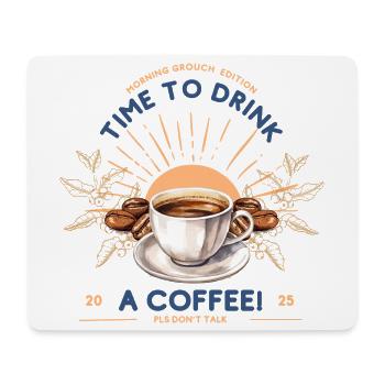Time to Drink Coffee – Do Not Disturb - Mousepad (Querformat) - Weiß - Vorne
