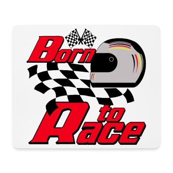 Born to Race ..................................... - Mousepad (Querformat) - Weiß - Vorne