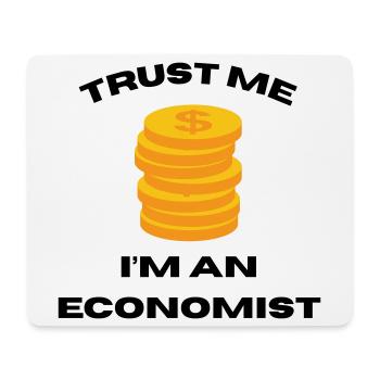 Trust Me I'm an Economist - Mouse Pad (horizontal) - white - Front