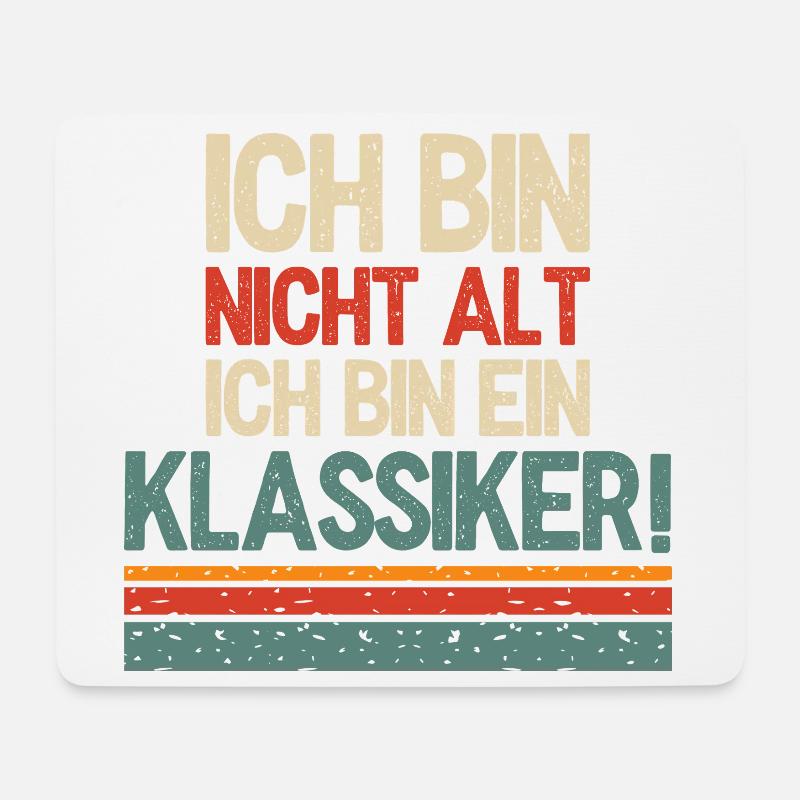 I'm not old, I'm a classic - Mouse Pad (horizontal) - white