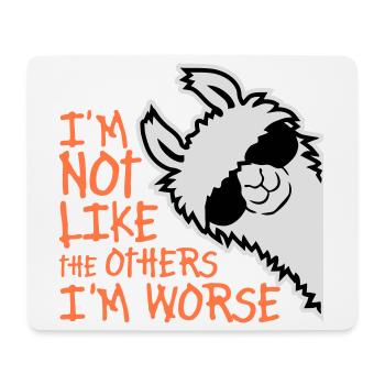 Lama Sonnenbrille Im Not Like The Others I'm Worse - Mousepad (Querformat) - Weiß - Vorne