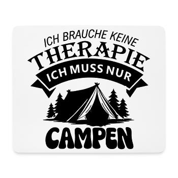 Ich muss Campen  - Mousepad (Querformat) - Weiß - Vorne
