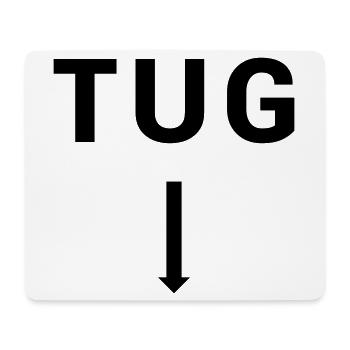 TUG Tugboat - Seafaring Sailing Ship Captain - Mouse Pad (horizontal) - white - Front