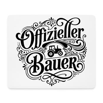 Offizieller Bauer Spruch - Mousepad (Querformat) - Weiß - Vorne