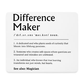 Difference Maker Lehrer-Geschenkschule - Mousepad (Querformat) - Weiß - Vorne