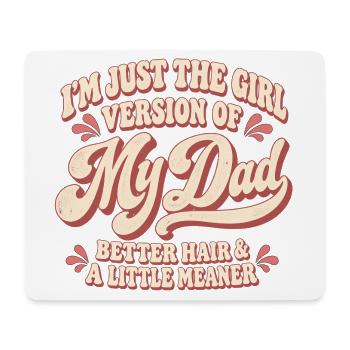Mädchenversion von My Dad Graphic T-Shirt - Mousepad (Querformat) - Weiß - Vorne
