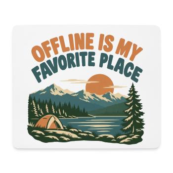 Offline Is My Favorite Place - Mousepad (Querformat) - Weiß - Vorne