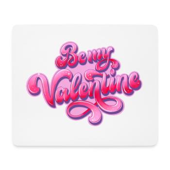 Be My Valentine - Mouse Pad (horizontal) - white - Front