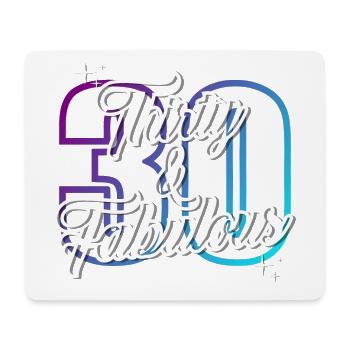 30th Birthday Gift Birthday Quote 30 Years - Mouse Pad (horizontal) - white - Front