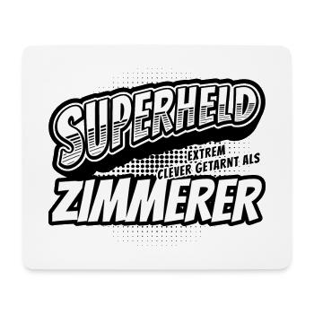 Superheld, clever getarnt als Zimmerer - Mousepad (Querformat) - Weiß - Vorne