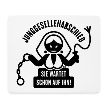 Junggesellenabschied – Sie Wartet Schon Auf Ihn! - Mousepad (Querformat) - Weiß - Vorne