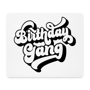Anniversaire Gang Matching Groupe Fête d’Anniversaire Cadeau - Tapis de souris (format paysage) - blanc - Devant
