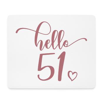 Hello 51 - Cute 51st Birthday Gift For Women - Mouse Pad (horizontal) - white - Front