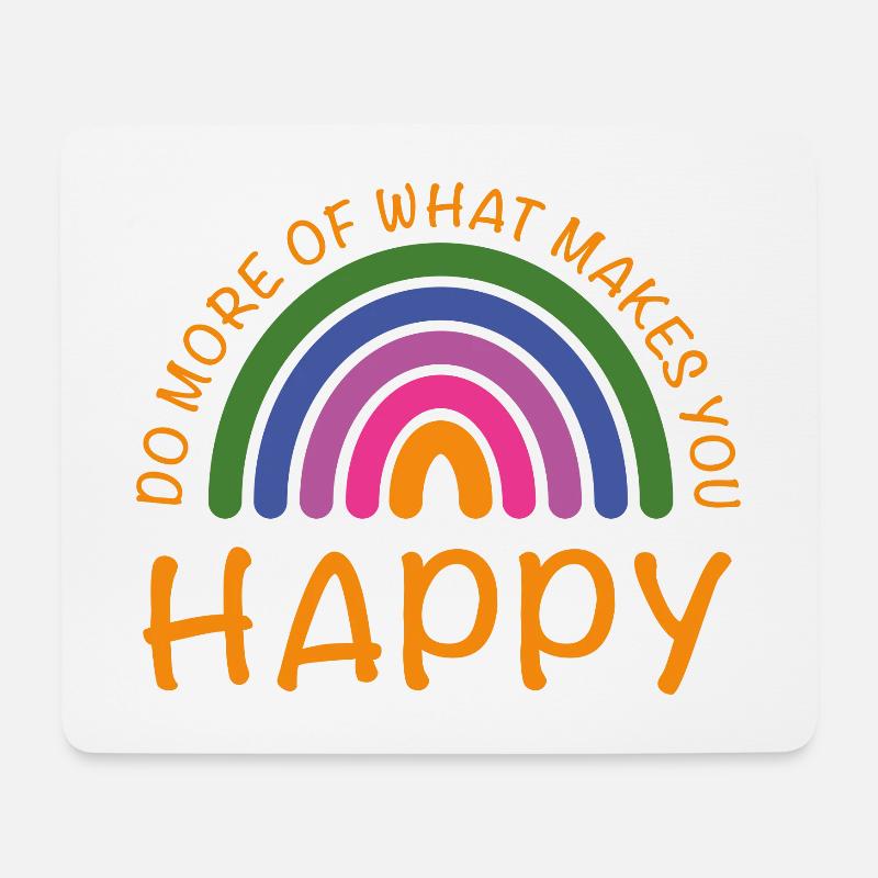 Regenbogen - Do more of what makes you happy - Mousepad (Querformat) - Weiß