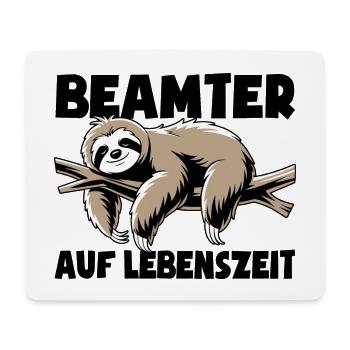 Faultier Beamter auf Lebenszeit - Spruch - Mousepad (Querformat) - Weiß - Vorne