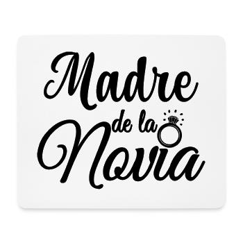 Madre de la Novia Bride's Mother Wedding Gift - Mouse Pad (horizontal) - white - Front