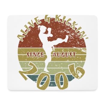 18. Geburtstag Alive and kickin since 08/2006 - Mousepad (Querformat) - Weiß - Vorne