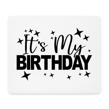 It's My Birthday Cool Birthday Party Geschenk & Outfit - Mousepad (Querformat) - Weiß - Vorne
