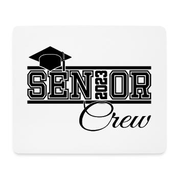 Senior 2023 Crew Proud Crew of Graduated - Mouse Pad (horizontal) - white - Front