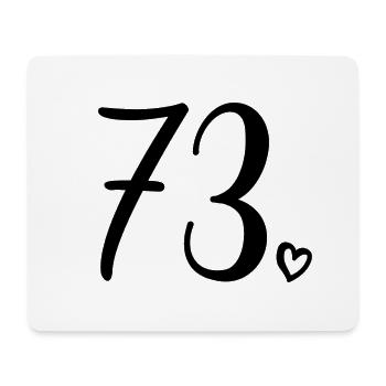 Süße Nummer 73, 73 Jahre alt, 73. Geburtstag Geschenk - Mousepad (Querformat) - Weiß - Vorne