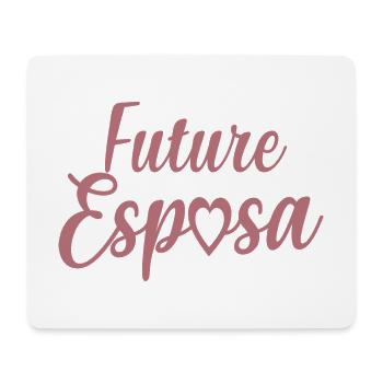 Future Esposa Engagement Bridal Shower Wedding - Mouse Pad (horizontal) - white - Front
