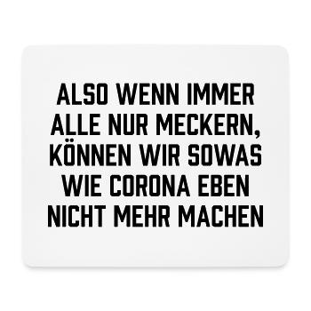 So whenever everyone just complains - Mouse Pad (horizontal) - white - Front