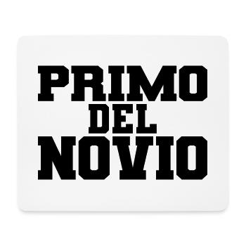 Primo del Novio Groom's Cousin Men Wedding Gift - Mouse Pad (horizontal) - white - Front