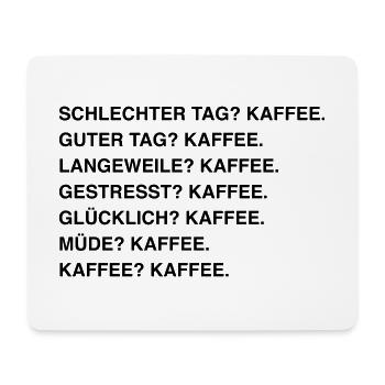 Kaffee Coffee Lover - Mousepad (Querformat) - Weiß - Vorne