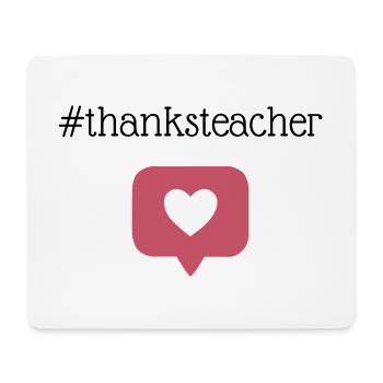 Thanks Teacher - Mouse Pad (horizontal) - white - Front
