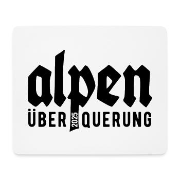 Alpenüberquerung Alpen Überquerung 2025 Bayern - Mousepad (Querformat) - Weiß - Vorne