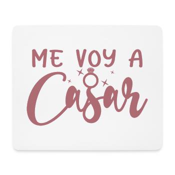 Me Voy A Casar I'm Getting Married Wedding Engaged - Mouse Pad (horizontal) - white - Front