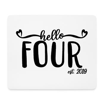4th Birthday Kids Girls 4 Hello Four Est. 2019 - Mouse Pad (horizontal) - white - Front