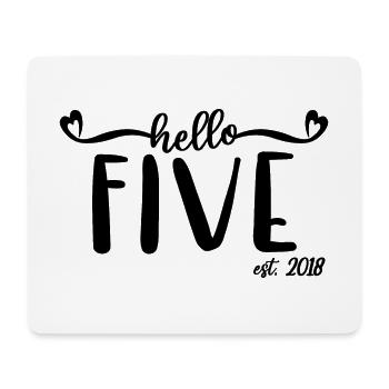 5. Geburtstag Kinder Mädchen 5 Hallo fünf Est. 2018 - Mousepad (Querformat) - Weiß - Vorne
