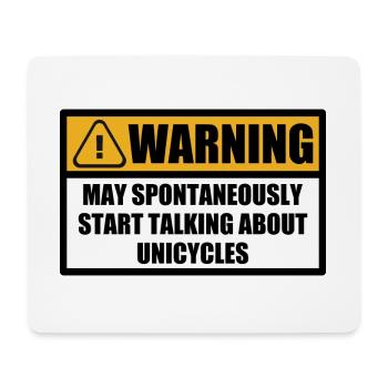 Unicycle Circus Acrobat Clown Warning Funny Saying - Mouse Pad (horizontal) - white - Front