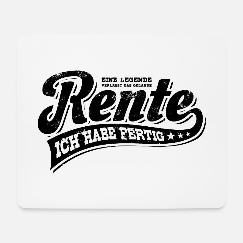 Rente - ich habe fertig - Ruhestand - Pension - Mousepad (Querformat) - Weiß