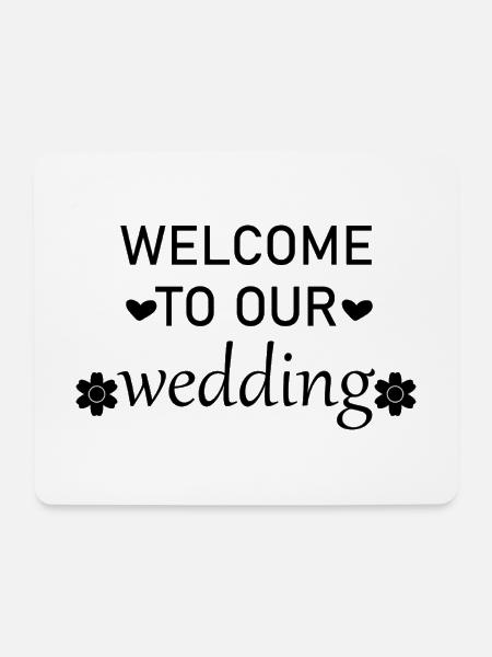 Willkommen zu unserer Hochzeit - Mousepad (Querformat) - Weiß