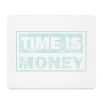 Time is money – distressed block text - Mouse Pad (horizontal) - white - Front