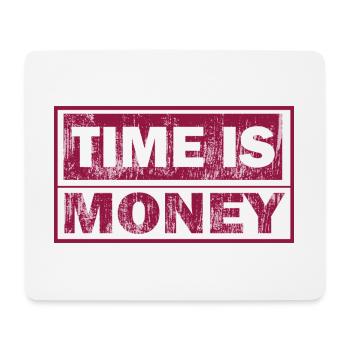 Time is money Strong typography - Mouse Pad (horizontal) - white - Front