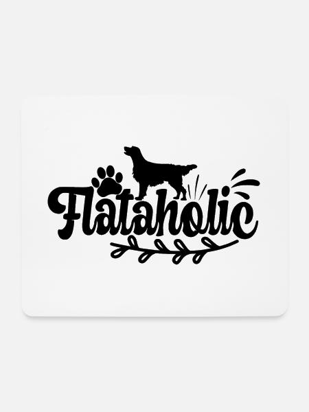 Flat Coated Retriever Hund Dog Flataholic - Mousepad (Querformat) - Weiß